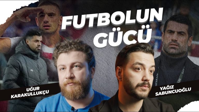 Futbolun Gücü | Türk Sporu Bu Sınavdan Geçti